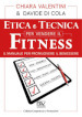 Etica e tecnica per vendere il fitness. Il manuale per promuovere il benessere